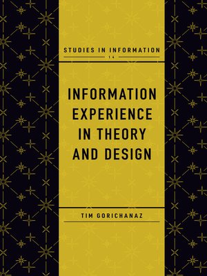 cover image of Information Experience in Theory and Design